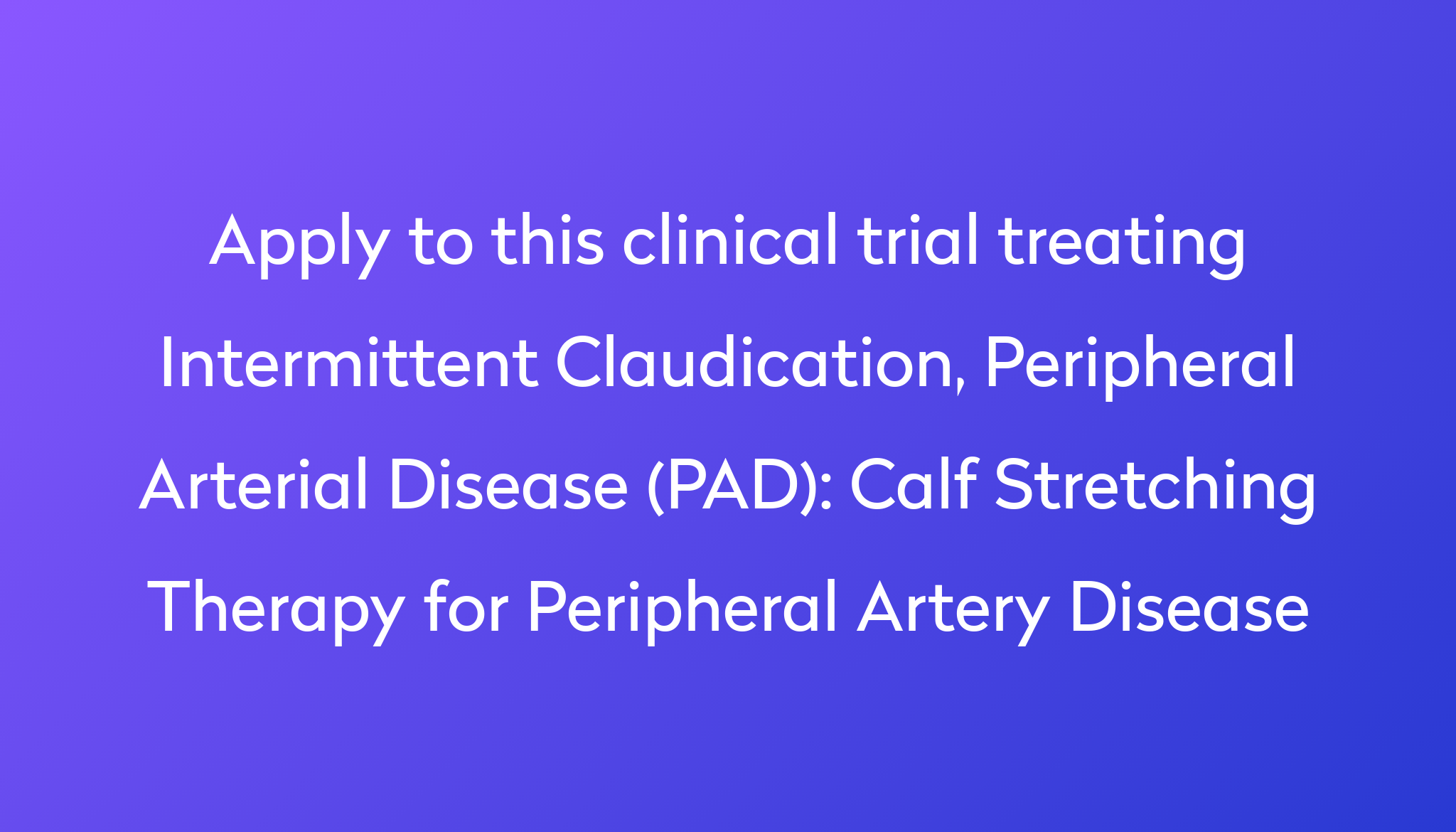 calf-stretching-therapy-for-peripheral-artery-disease-clinical-trial